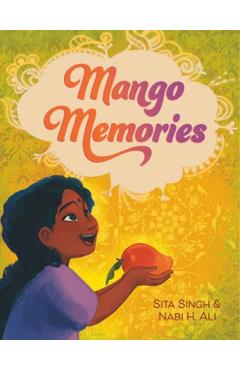 Mango Memories - Sita Singh