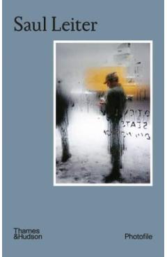Saul Leiter (Photofile) - Max Kozloff