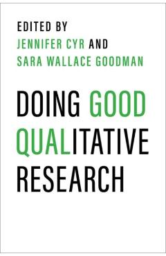 Doing Good Qualitative Research - Jennifer Cyr