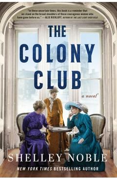 The Colony Club - Shelley Noble