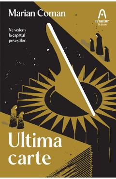 Ultima carte - Marian Coman