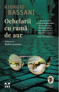 Ochelarii cu rama de aur - Giorgio Bassani - PANDORA