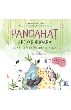 Pandahat are o surioara - Alexandra Lopotaru
