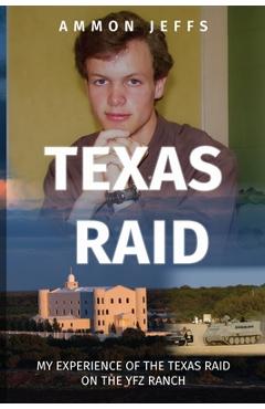 Texas Raid - Ammon Jeffs