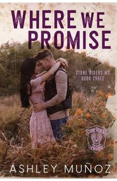 Where We Promise - Ashley Munoz