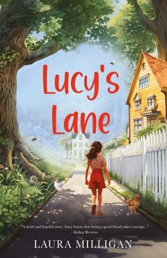 Lucy\'s Lane - Laura Milligan