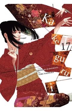 Kakegurui - Compulsive Gambler -, Vol. 17 - Homura Kawamoto