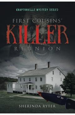 First Cousins\' Killer Reunion - Sherinda Ryter