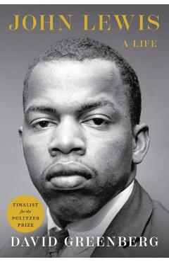 John Lewis: A Life - David Greenberg