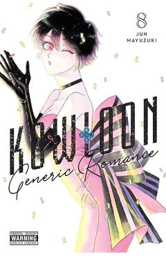Kowloon Generic Romance, Vol. 8 - Jun Mayuzuki