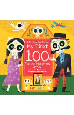 My First 100 Día de Muertos Words in English and Spanish - Lil\' Libros