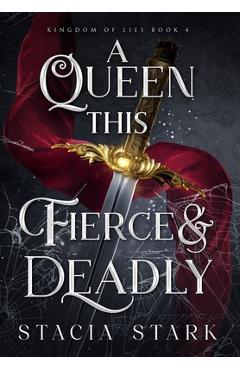 A Queen This Fierce and Deadly - Stark