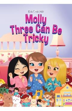 Molly three can be tricky - shari harpaz