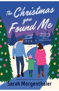 The Christmas You Found Me - Sarah Morgenthaler