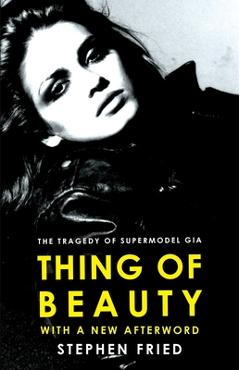 Thing of Beauty - Stephen Fried
