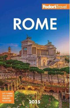 Fodor's Rome 2025 - Fodor's Travel Guides