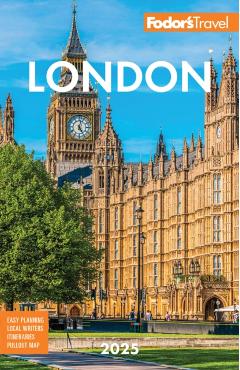 Fodor's London 2025 - Fodor's Travel Guides