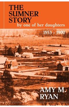 The Sumner Story - Amy M. Ryan