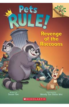 Revenge of the Raccoons: A Branches Book (Pets Rule! #7)