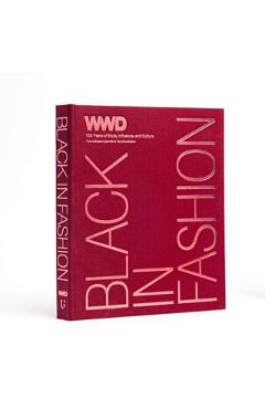 Black in Fashion: 100 Years of Style, Influence & Culture - Wwd