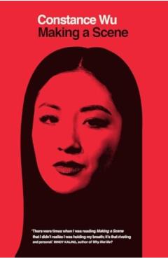 Making a Scene - Constance Wu