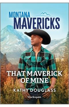That Maverick of Mine - Kathy Douglass