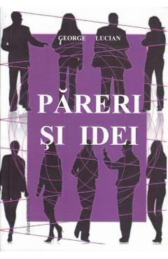 Pareri si idei - George Lucian - ETNOUS