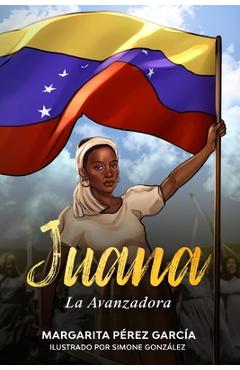 Juana, la Avanzadora - Simone González