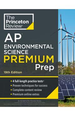 Princeton Review AP Environmental Science Premium Prep, 19th Edition: 4 Practice Tests + Complete Content Review + Strategies & Techniques - The Princeton Review