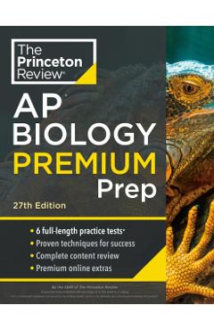 Princeton Review AP Biology Premium Prep, 27th Edition: 6 Practice Tests + Complete Content Review + Strategies & Techniques - The Princeton Review