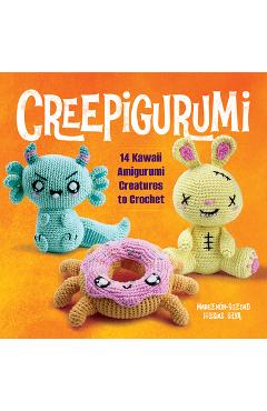 Creepigurumi: 14 Kawaii Amigurumi Creatures to Crochet - Madelenón-soledad Iglesias Silva