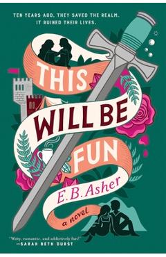 This Will Be Fun - E. B. Asher