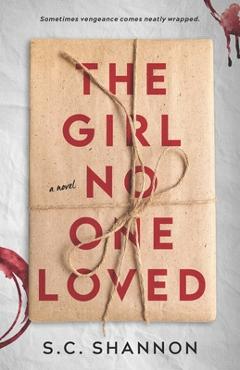 The girl no one loved - s. c. shannon