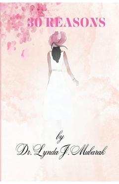 30 Reasons - Lynda J. Mubarak