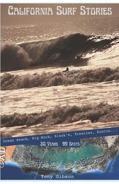 California Surf Stories - Tony Gibson