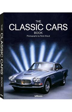 The Classic Cars Book - René Staud