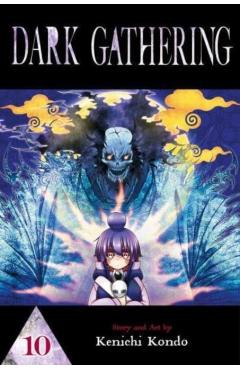 Dark Gathering, Vol. 10 - Kenichi Kondo