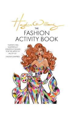 Hayden Williams: The Fashion Activity Book - Hayden Williams