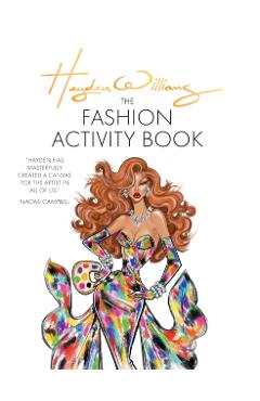 Hayden Williams: The Fashion Activity Book - Hayden Williams