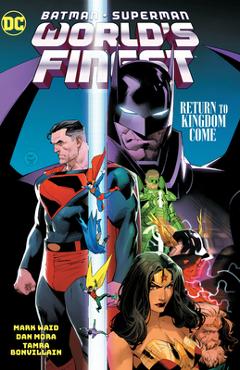 Batman/Superman: World\'s Finest Vol. 4: Return to Kingdom Come - Mark Waid