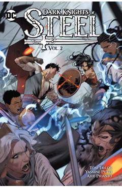 Dark Knights of Steel Vol. 2 - Tom Taylor