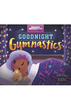 Goodnight Gymnastics - Mandy R. Marx