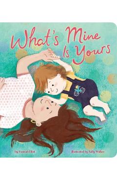 What\'s Mine Is Yours - Hannah Eliot