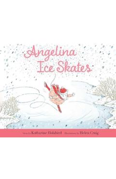 Angelina Ice Skates - Katharine Holabird