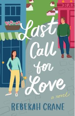 Last Call for Love - Rebekah Crane