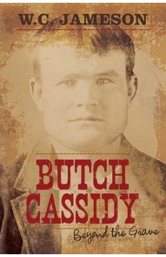 Butch Cassidy - W. C. Jameson - Imagine 1