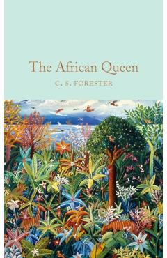 The African Queen - C S Forester
