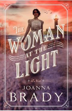 The Woman at the Light - Joanna Brady