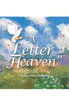 A Letter from Heaven - Yvonne Riley Bonadio