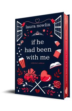 If He Had Been with Me (Collector\'s Edition) - Laura Nowlin